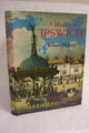 Book cover of: History of Ipswich