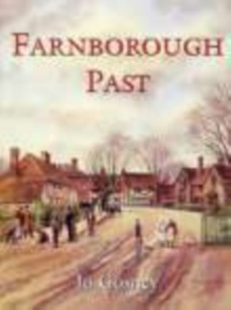 Book cover of: Farnborough Past. By: Jo Gosney