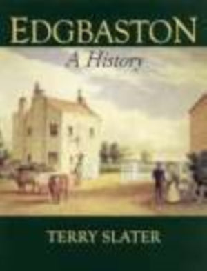 Edgbaston A History