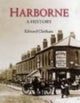 Book cover of: Harborne: A History. By: Edward Chitham