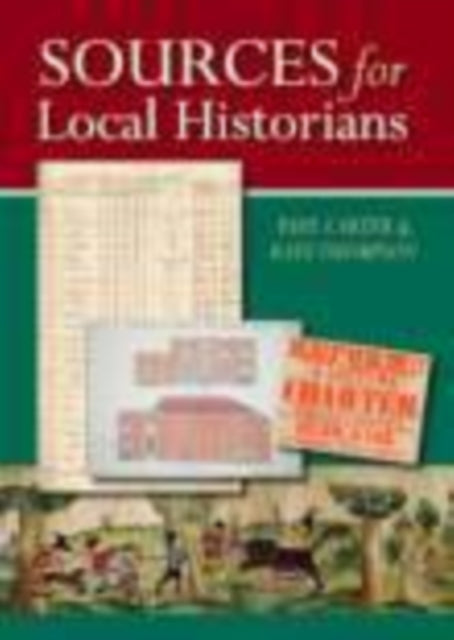 Book cover of: Sources for Local Historians. By: Paul Carter