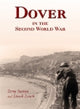 Book cover of: Dover in the Second World War. By: Terry Sutton
