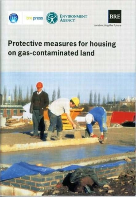 Book cover of: Protective Measures for Housing on Gas-contaminated Land