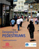 Book cover of: Designing for Pedestrians