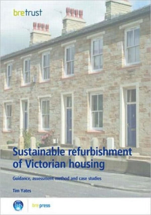 Sustainable Refurbishment of Victorian Housing