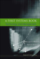 Book cover of: First Systems Book, A: Technology And Management (2nd Edition). By: Margaret Myers