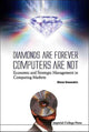 Book cover of: Diamonds Are Forever, Computers Are Not: Economic And Strategic Management In Computing Markets. By: Shane M. Greenstein