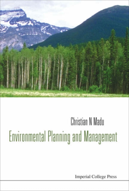 Book cover of: Environmental Planning And Management. By: Christian N. Madu