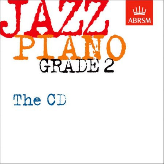 Book cover of: Jazz Piano Grade 2: The CD