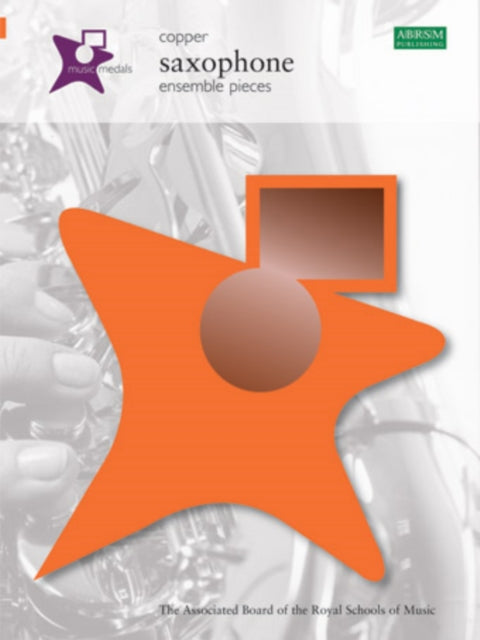 Book cover of: Music Medals Copper Saxophone Ensemble Pieces