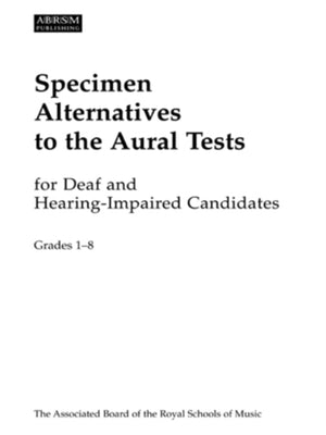 Specimen Alternatives to the Aural Tests for Deaf and Hearing-Impaired candidates - generic + piano