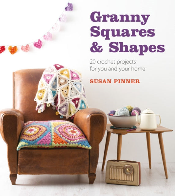 Book cover of: Granny Squares & Shapes. By: Susan Pinner
