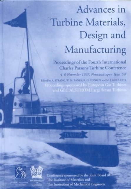 Book cover of: Advances in Turbine Materials, Design and Manufacturing