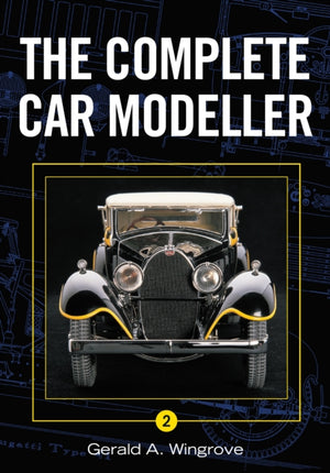 Complete Car Modeller Vol 2