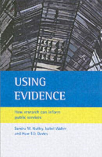 Book cover of: Using evidence. By: Sandra M. Nutley