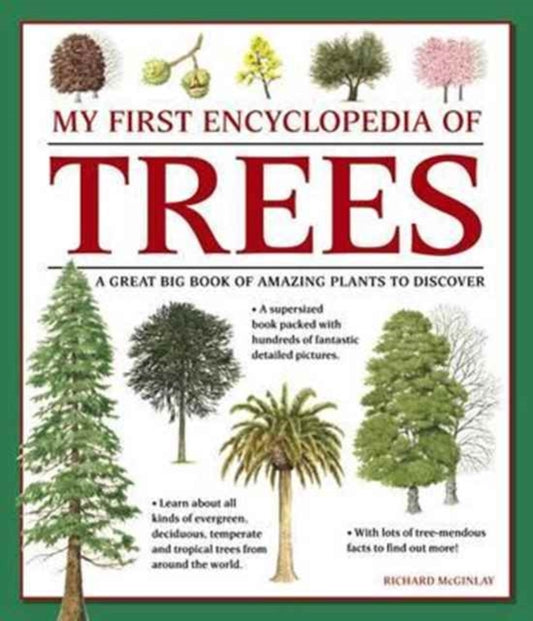 Book cover of: My First Encyclopedia of Trees (giant Size). By: Richard McGinlay