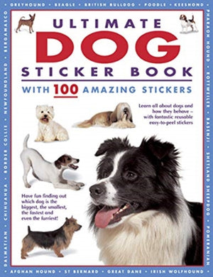 Ultimate Dog Sticker Book, with 100 amazing stickers