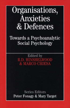 Organisations, Anxiety and Defence