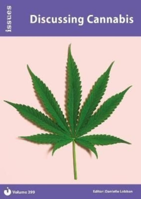 Book cover of: Discussing Cannabis. By: Danielle Lobban