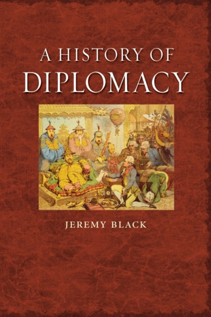 Book cover of: History of Diplomacy. By: Jeremy Black