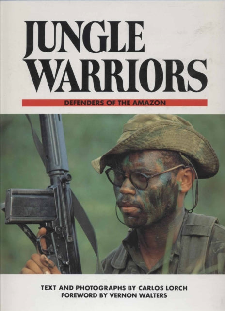 Book cover of: Jungle Warriors. By: Carol Lorch