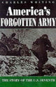 Book cover of: America's Forgotten Army. By: Charles Whiting