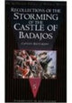 Book cover of: Recollections of the Storming of the Castle of Badajos. By: Captain MacCarthy