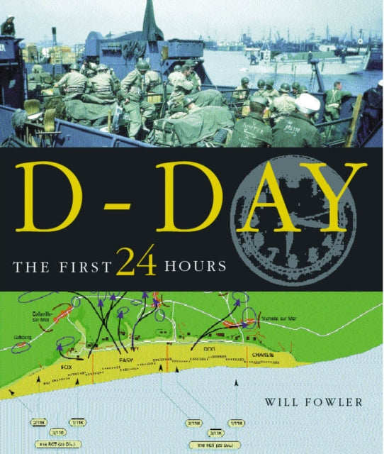 Book cover of: D-Day. By: Will Fowler