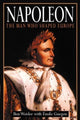 Book cover of: Napoleon: The Man Who Shaped Europe. By: Ben Gueguen