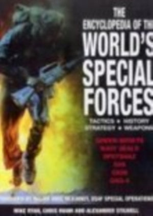 The Encyclopedia of the World's Special Forces