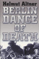Book cover of: Berlin Dance of Death. By: Helmut Altner