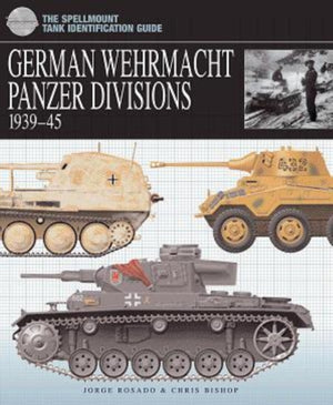 German Wehrmacht Panzer Divisions 1939-45