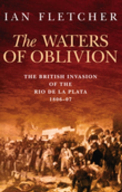 Book cover of: Waters of Oblivion. By: Ian Fletcher