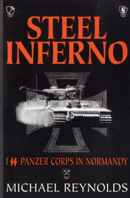 Book cover of: Steel Inferno. By: Michael Reynolds
