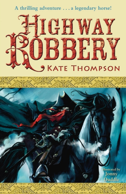 Book cover of: Highway Robbery. By: Kate Thompson