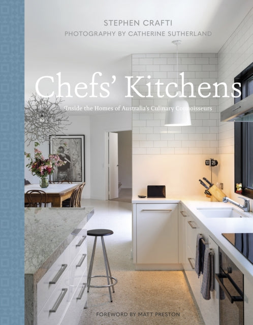 Book cover of: Chefs' Kitchens. By: Stephen Crafti