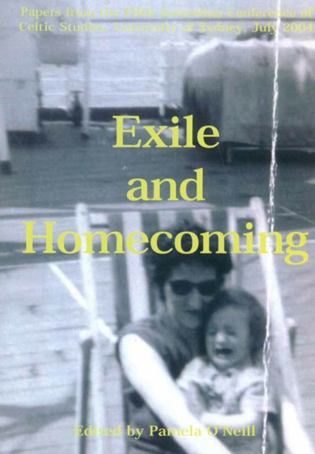 Book cover of: Exile and Homecoming. By: Pamela (editor) O'Neill