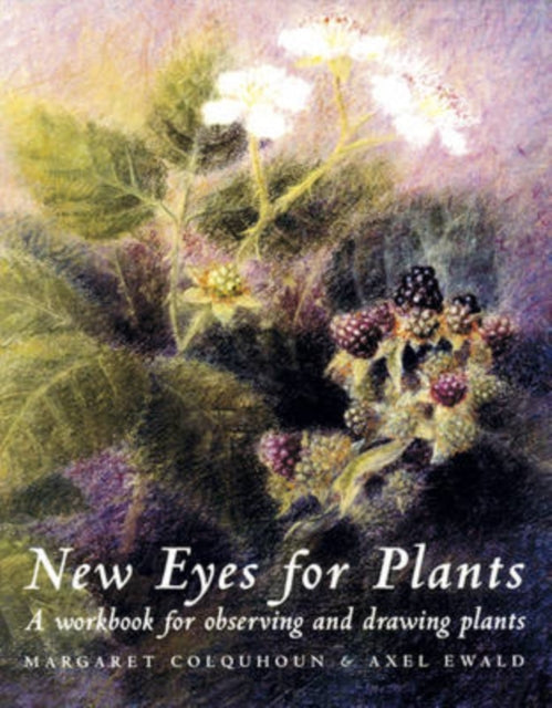 Book cover of: New Eyes for Plants. By: Margaret Colquhoun