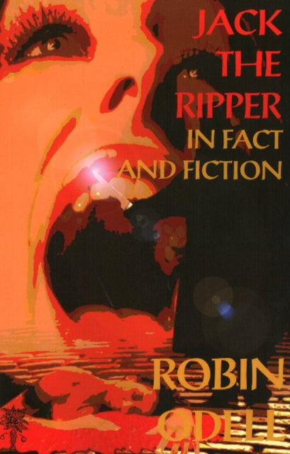 Book cover of: Jack the Ripper in Fact & Fiction