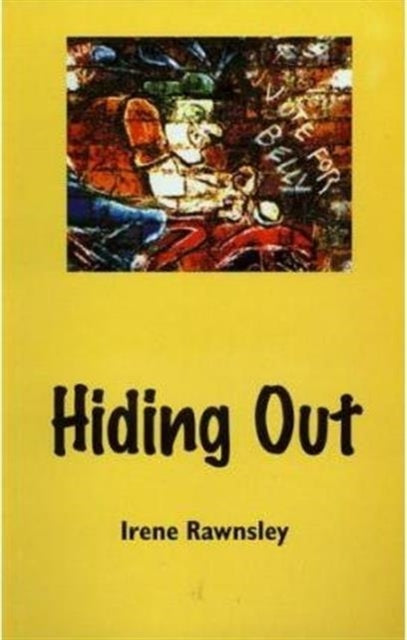 Book cover of: Hiding Out. By: Irene Rawnsley