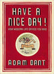 Book cover of: Have a Nice Day!. By: Adam Dant