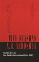 Book cover of: Five Seasons. By: Abraham B. Yehoshua