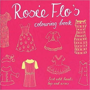 Rosie Flo's Colouring Book