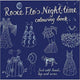 Book cover of: Rosie Flo's Night-time Colouring Book. By: Roz Streeten