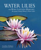 Book cover of: Water Lilies. By: Caroline Holmes