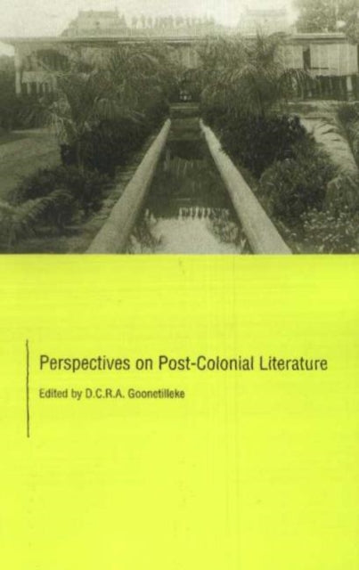 Book cover of: Perspectives on Post-Colonial Literature. By: Dcra Goonetilleke