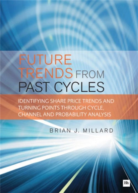 Book cover of: Future Trends from Past Cycles