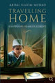 Travelling Home, Essays on Islam in Europe 9781872038209 Abdal Hakim MURAD