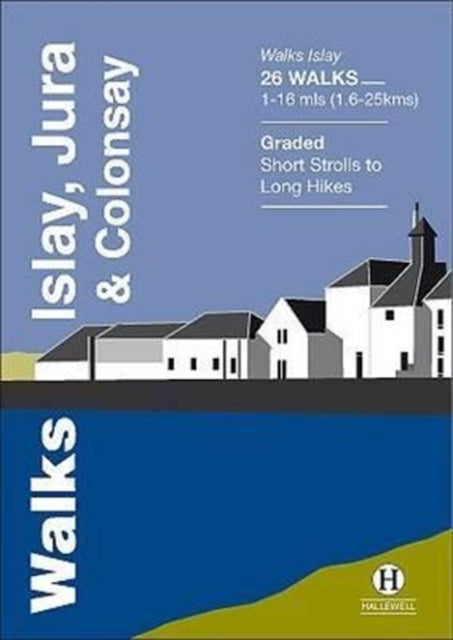 Walks Islay, Jura & Colonsay 9781872405650 Paul Williams