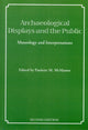 Book cover of: Archaeological Displays and the Public. By: Paulette Mcmanus